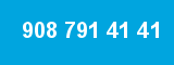 908 791 41 41 908 791 41 41